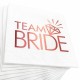 Toptan Team Bride Rose Gold Peçete (16 Adet)