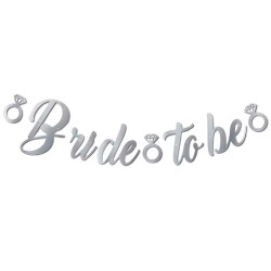 Toptan Kaligrafi Banner Bride To Be Gümüş